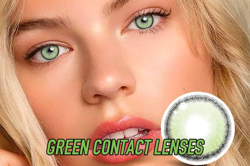 Green Colored Contacts: Adding A Pop Of Nature-Inspired Color To Your Look Color Guides